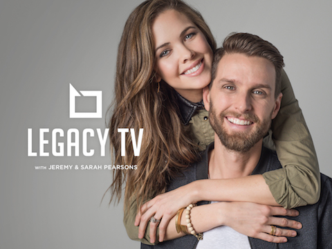 Legacy Television with Jeremy and Sarah Pearsons