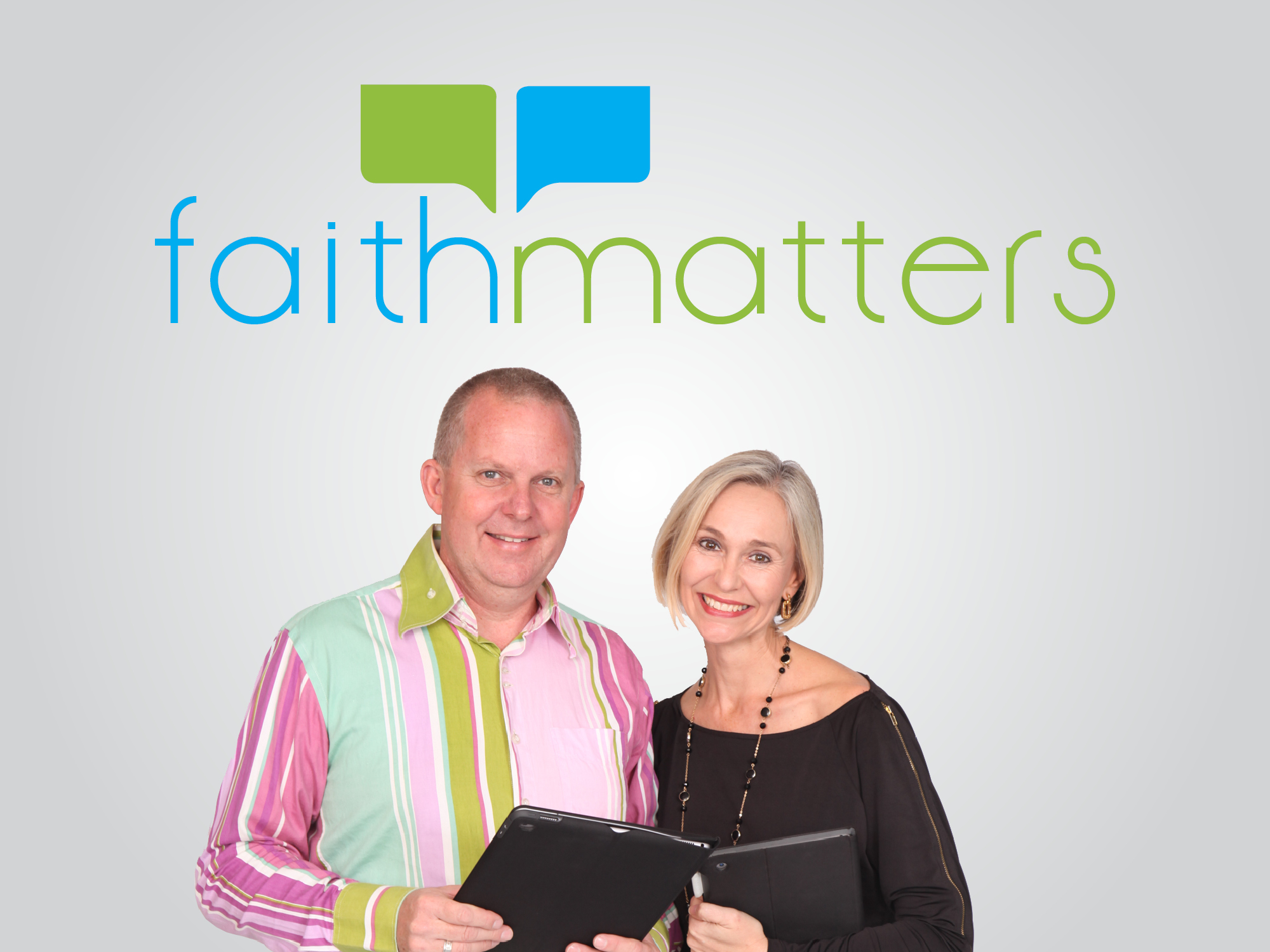 Faith Matters with Andre & Jenny Roebert