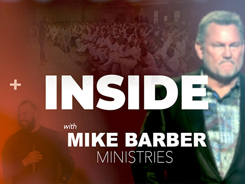 INSIDE with Mike Barber Ministries